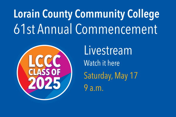 Commencement Livestream Block 3 LCCC 61st Annual Commencement Livestream. Watch it here Saturday, May 17 at 9:30 am